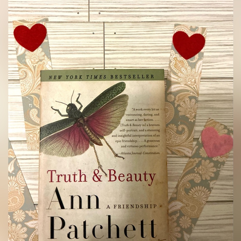 Truth & Beauty A FRIENDSHIP by Ann Patchett